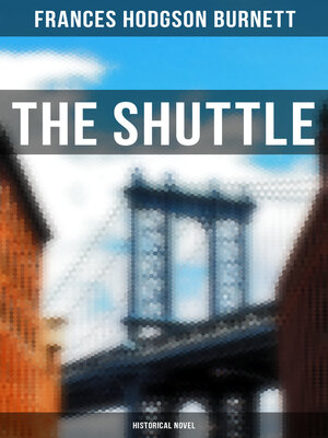 cover image of The Shuttle (Historical Novel)